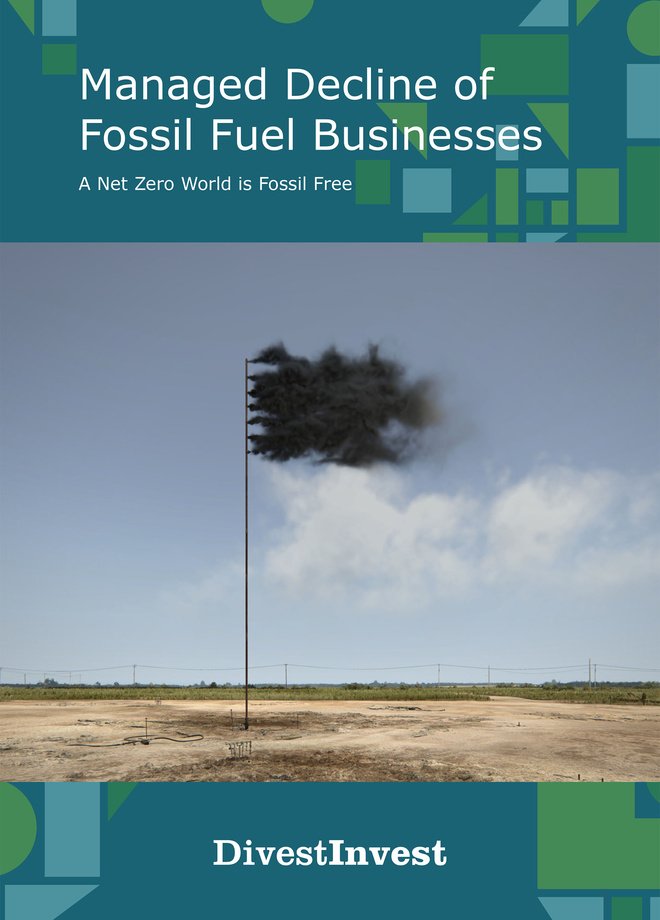 Cover_DivestInvest-Managed_Decline_of_Fossil_Fuel_B